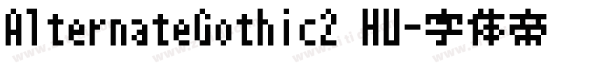 AlternateGothic2 HU字体转换